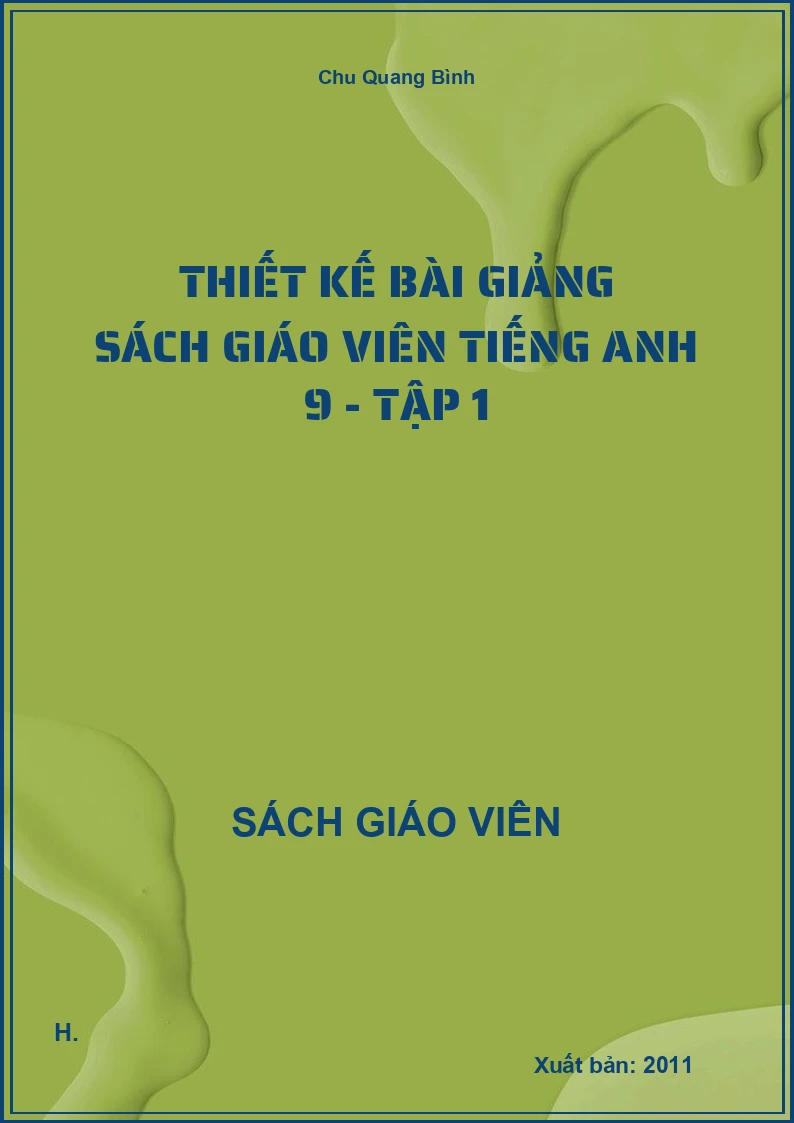 Thiết kế bài giảng Tiếng anh 9 - tập 1