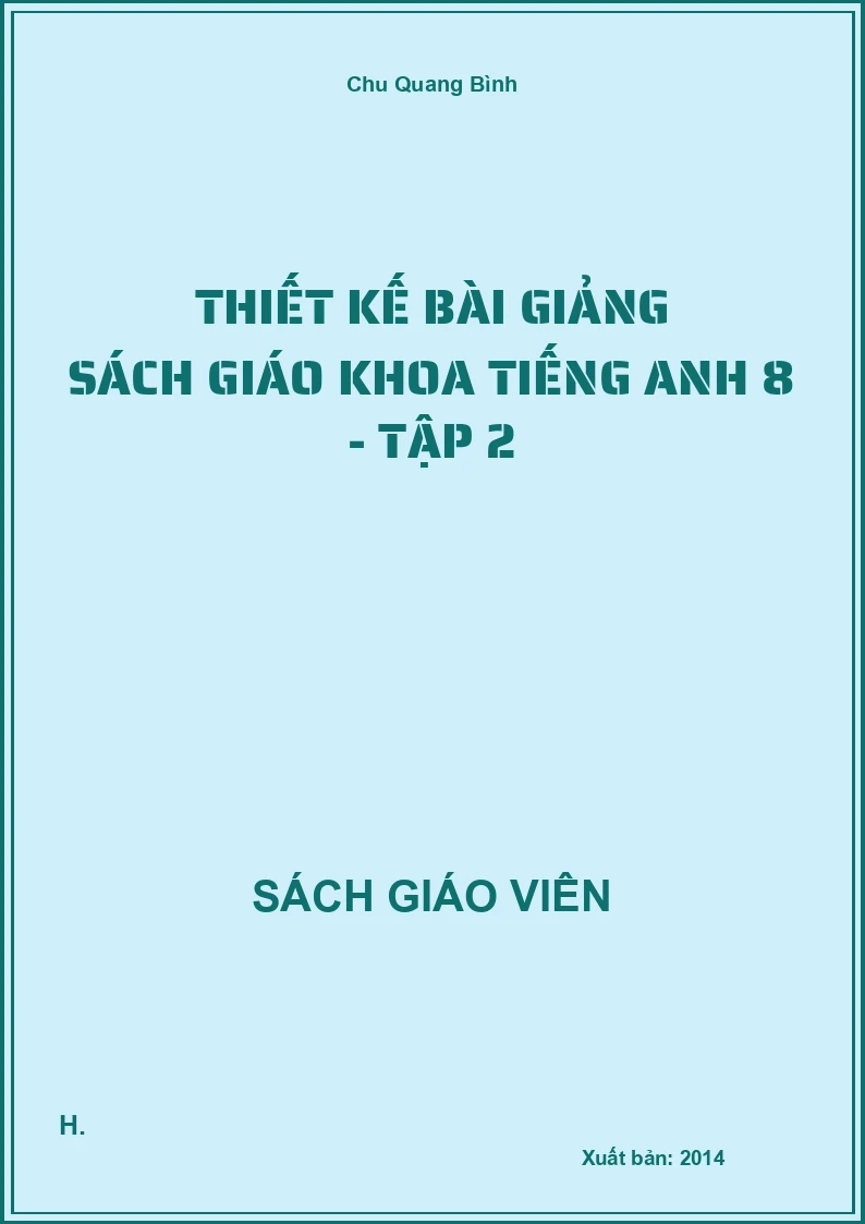 Thiết kế bài giảng Tiếng Anh 8 - tập 2