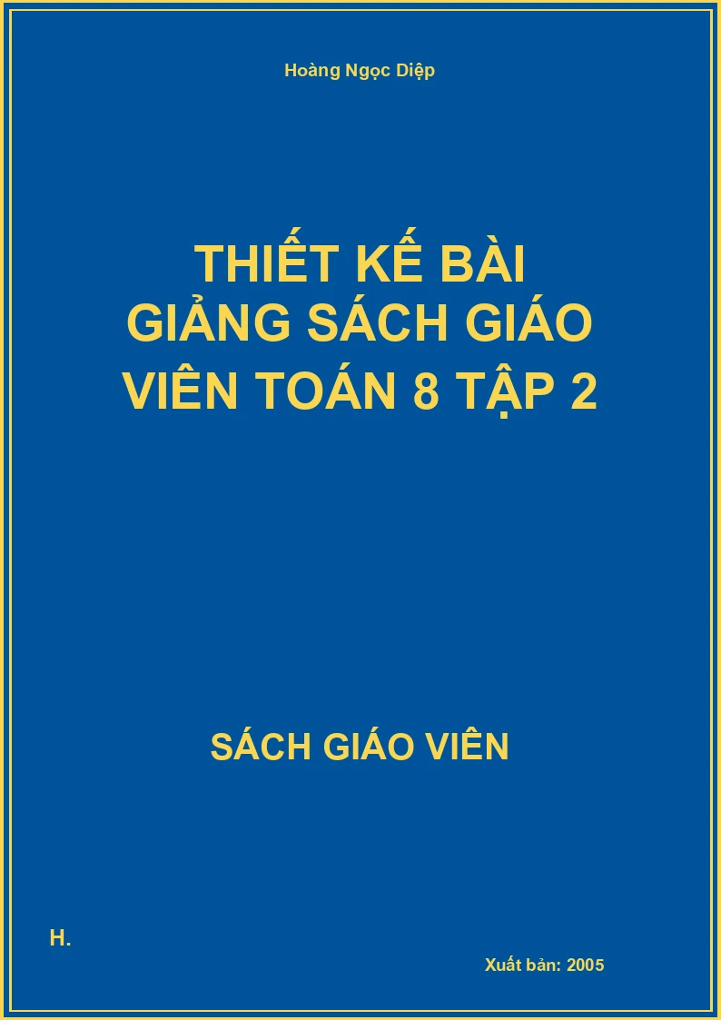 Thiết kế bài giảng Toán 8 Tập 2