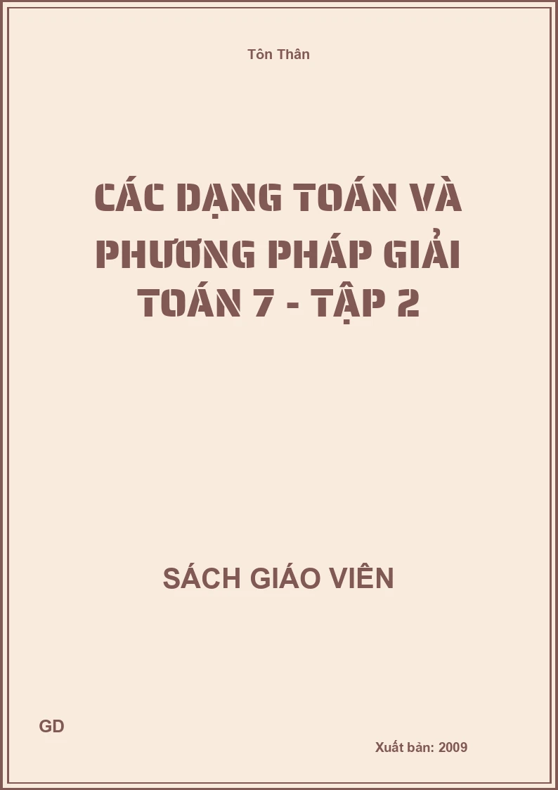 Các dạng toán và phương pháp giải toán 7 - tập 2
