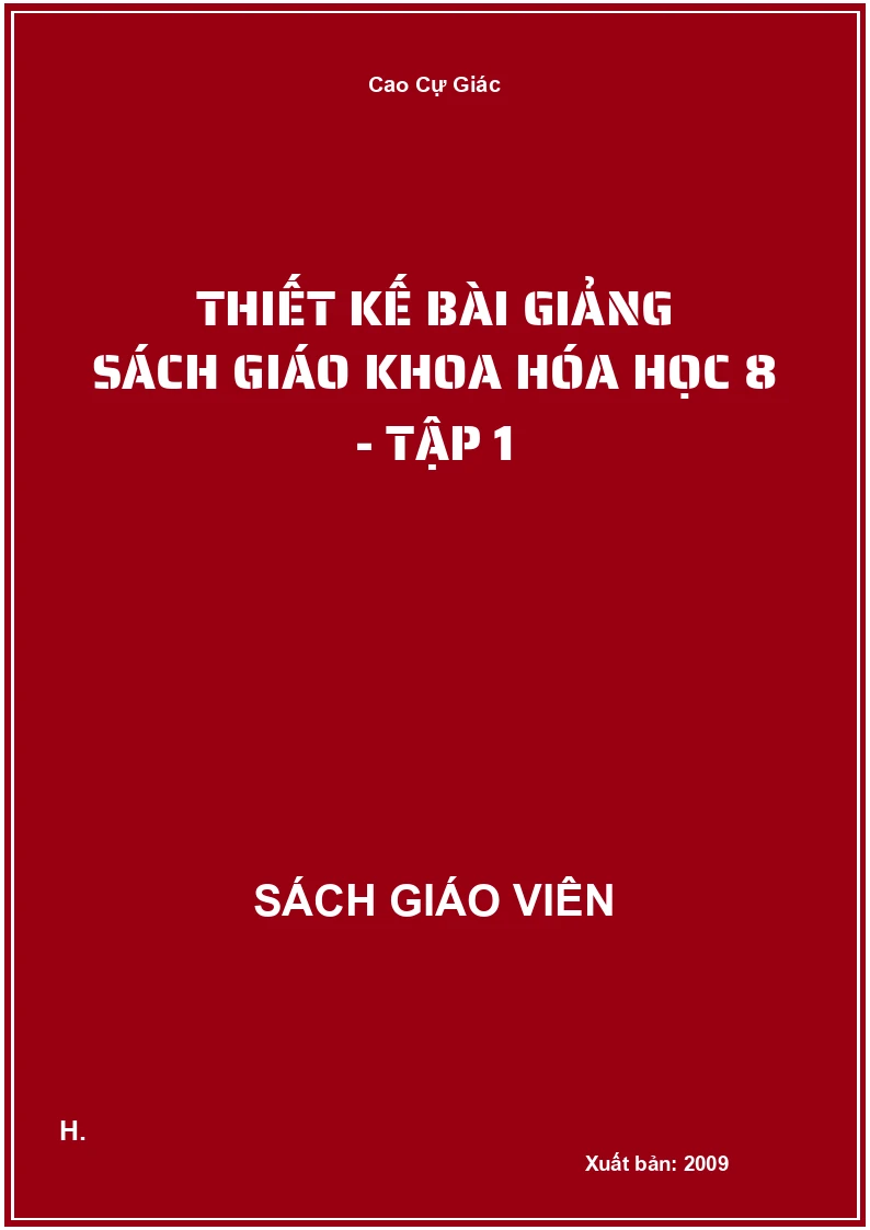 Thiết kế bài giảng Hóa học 8 - tập 1