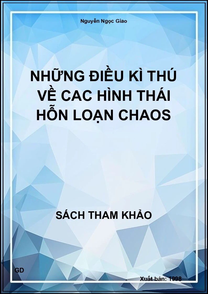Những Điều Kì Thú Về Cac Hình Thái Hỗn Loạn Chaos
