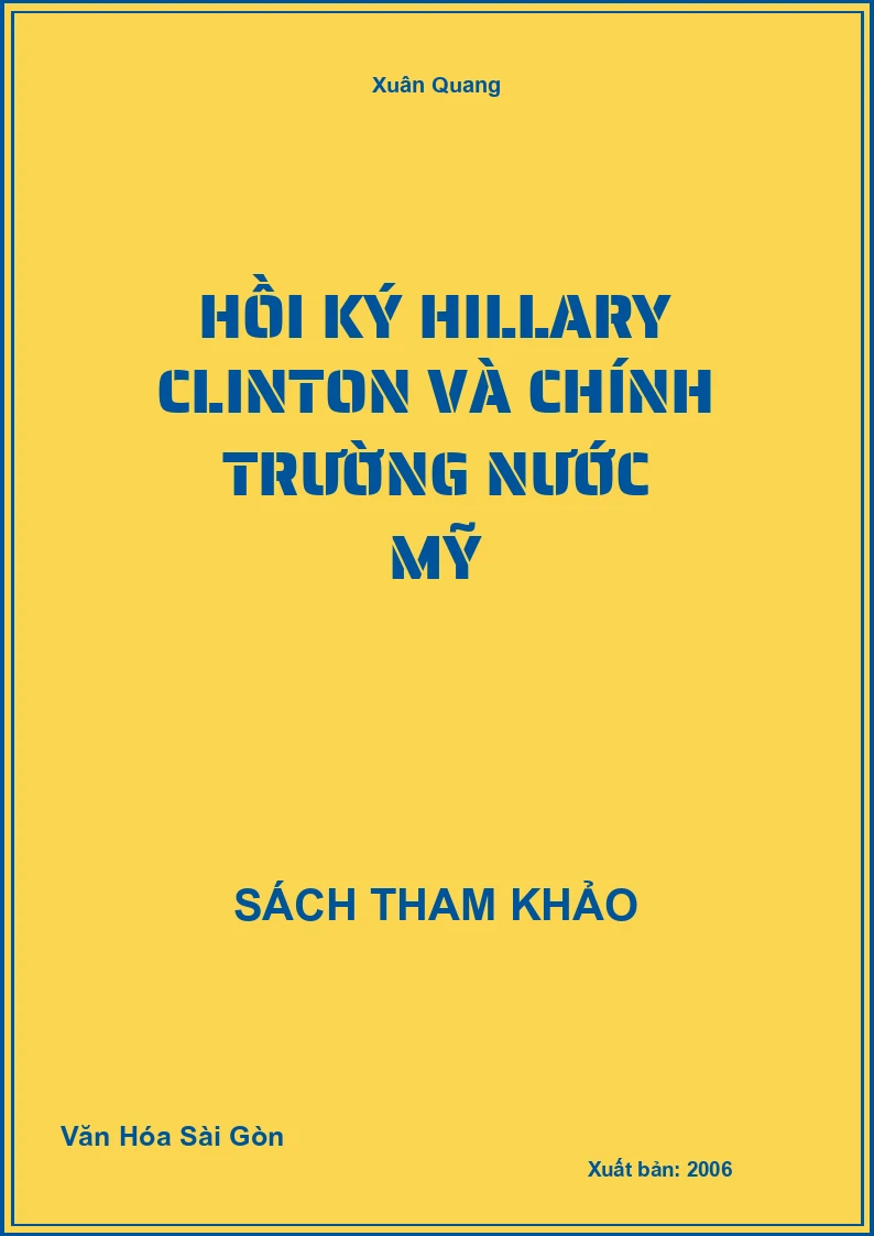 Hồi ký Hillary Clinton và chính trường nước Mỹ