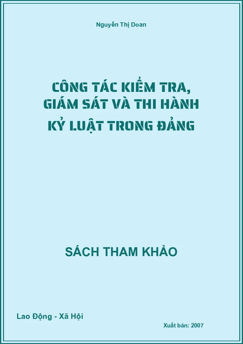 Công tác kiểm tra, giám sát và thi hành kỷ luật trong Đảng