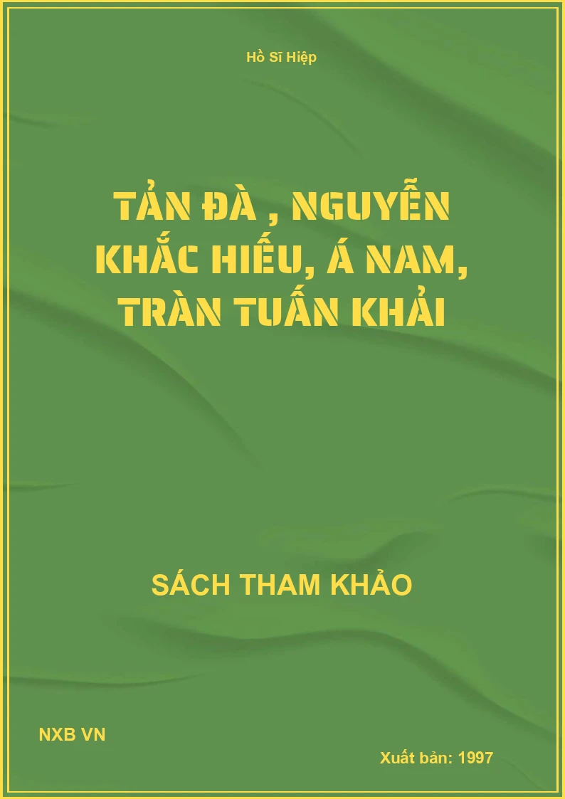 Tản Đà , Nguyễn Khắc Hiếu, Á Nam, Tràn Tuấn Khải