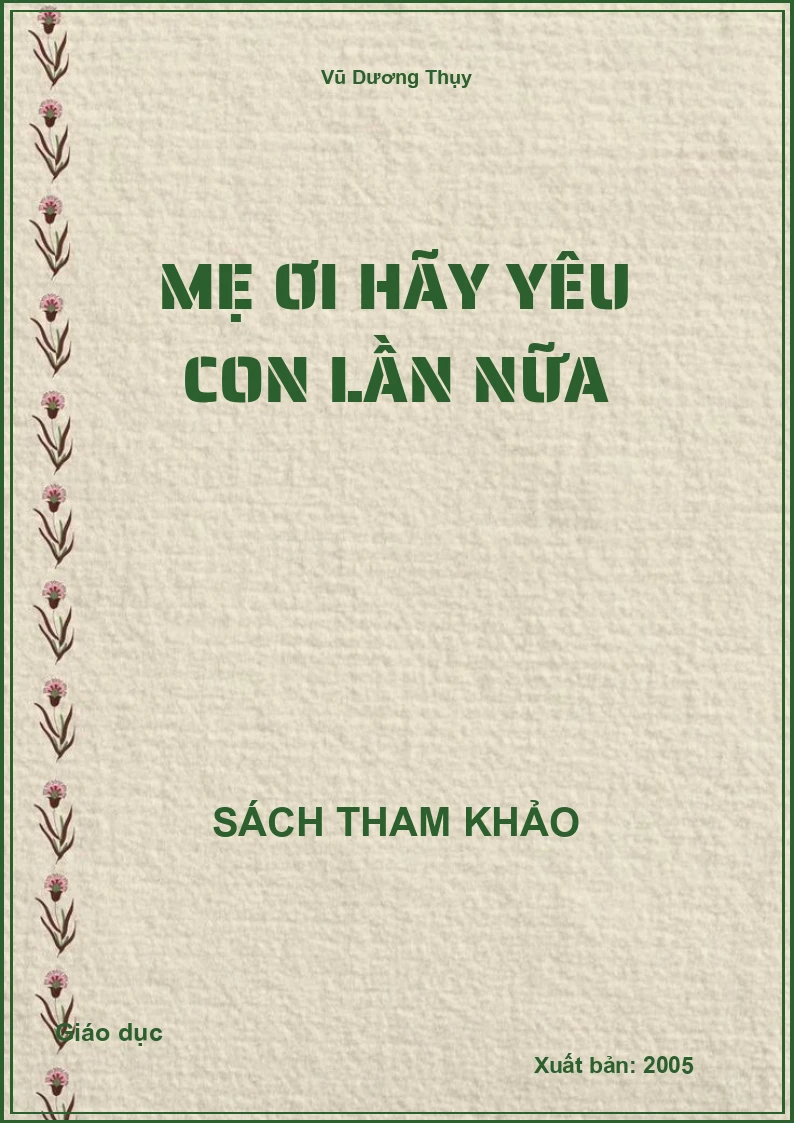 Mẹ ơi hãy yêu con lần nữa