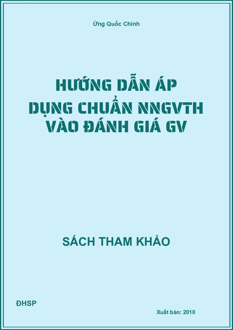 Hướng Dẫn Áp Dụng Chuẩn Nngvth Vào Đánh Giá Gv