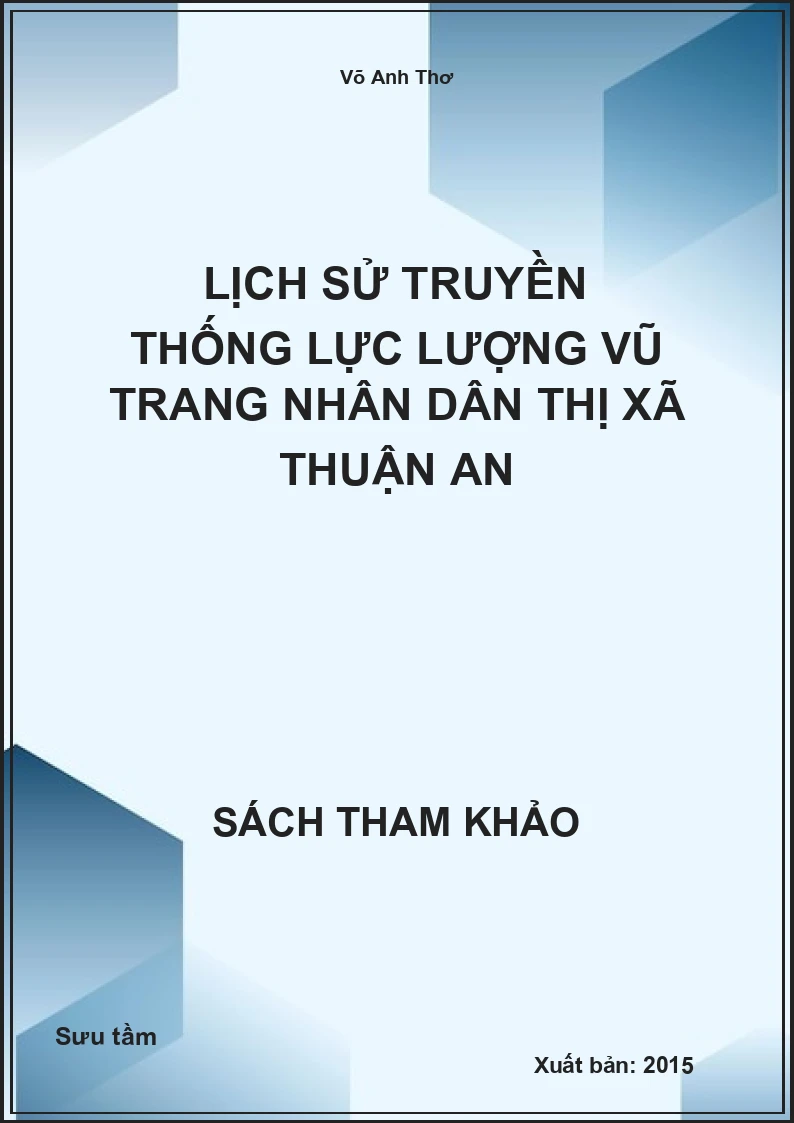 Lịch sử truyền thống lực lượng vũ trang nhân dân thị xã Thuận An