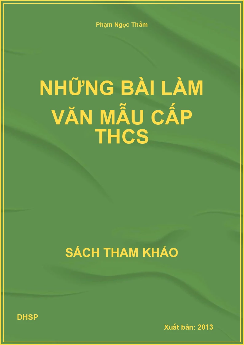 Những Bài Làm Văn Mẫu Cấp Thcs