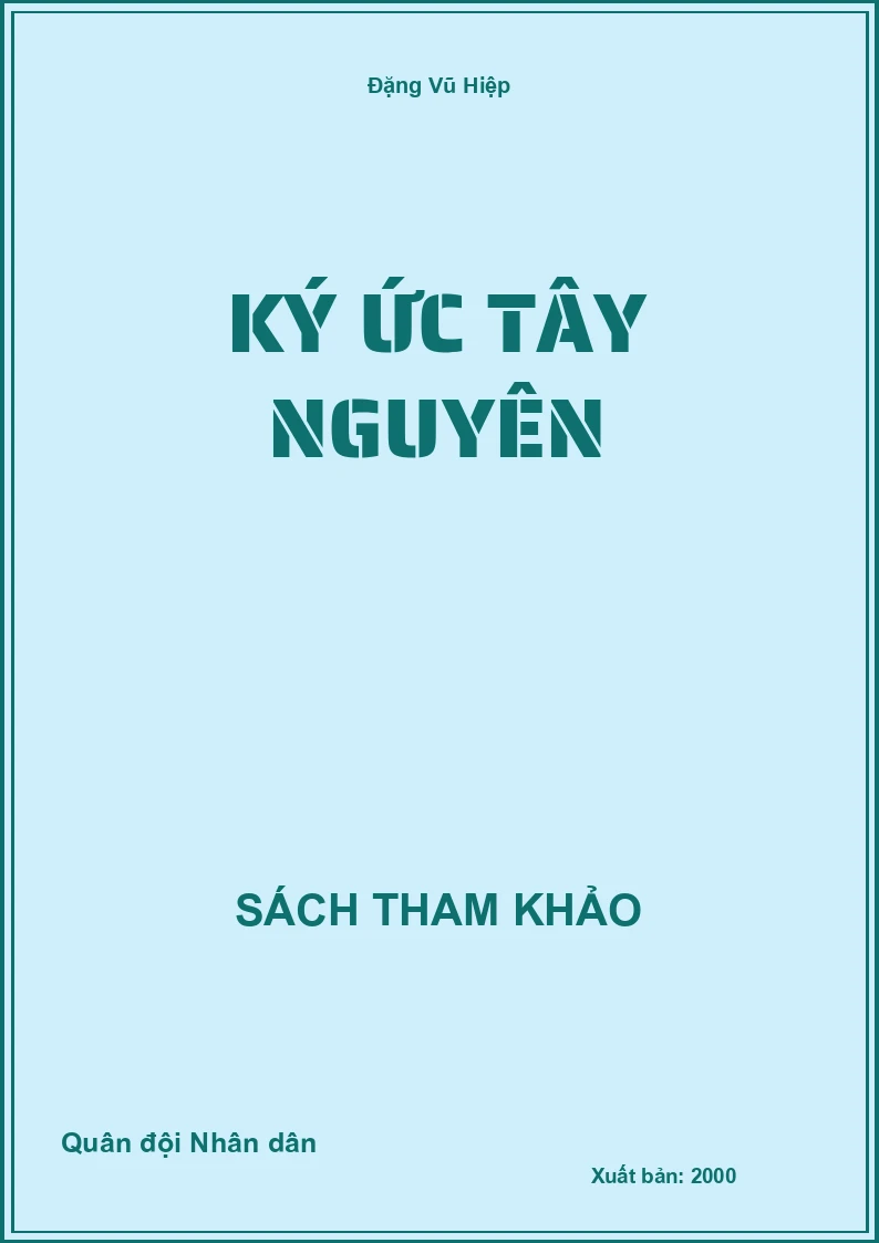 Ký ức Tây Nguyên