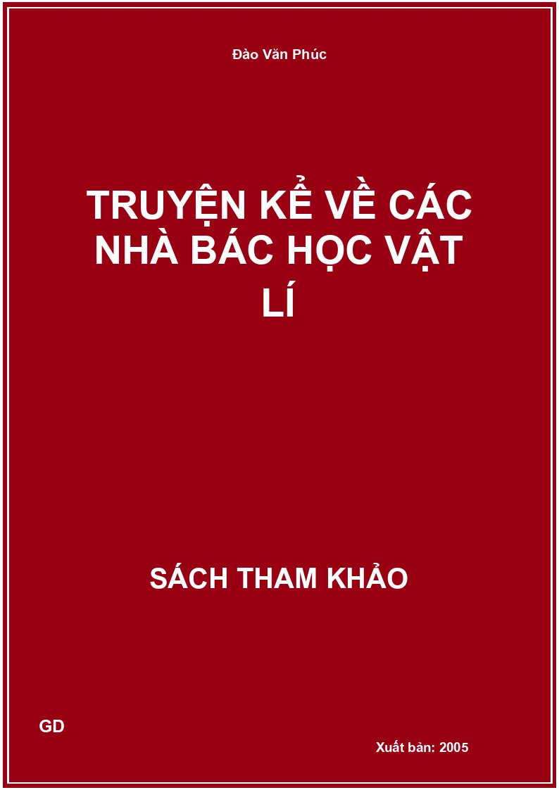 Truyện Kể Về Các Nhà Bác Học Vật Lí