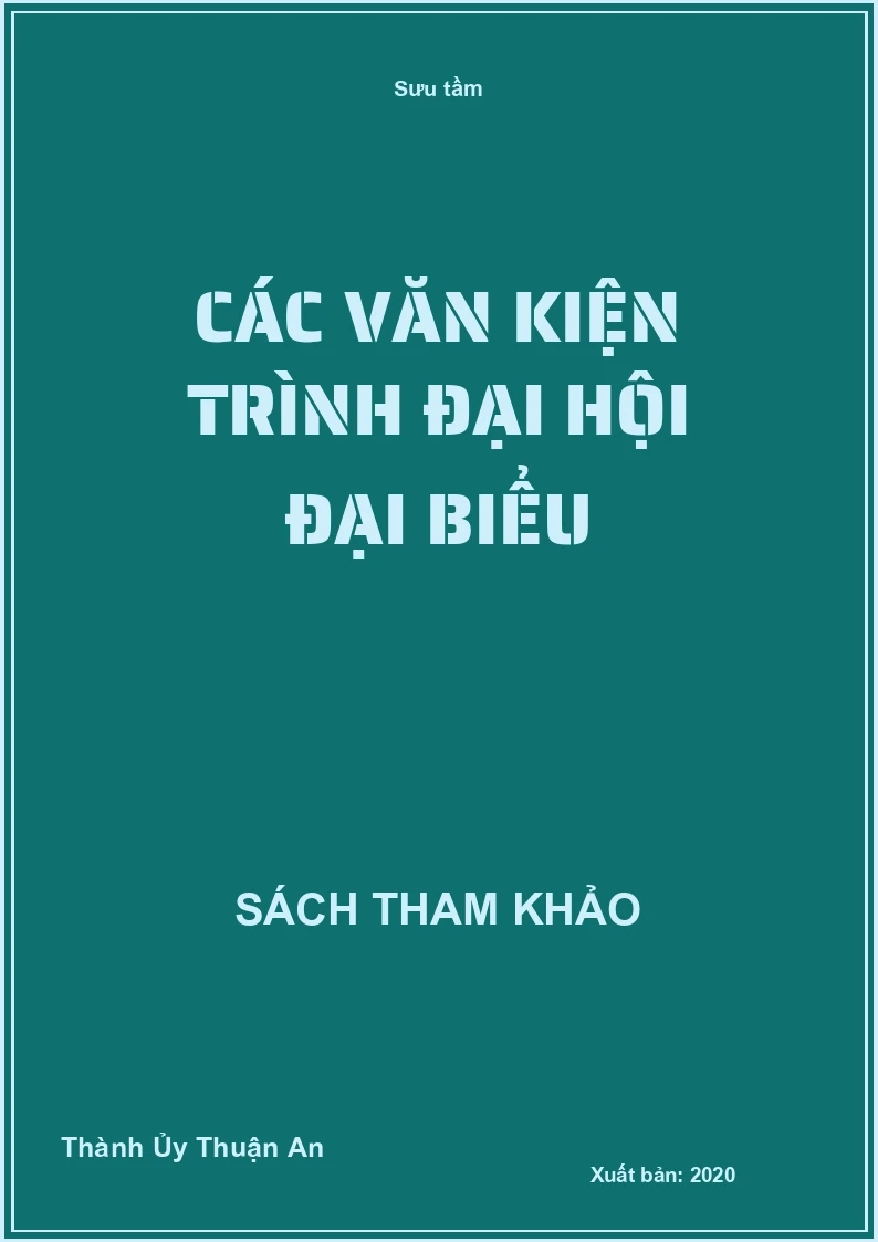 Các văn kiện trình Đại hội Đại biểu