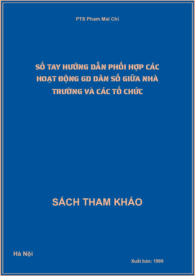 Sổ Tay Hướng Dẫn Phối Hợp Các Hoạt Động Gd Dân Số Giữa Nhà Trường Và Các Tổ Chức