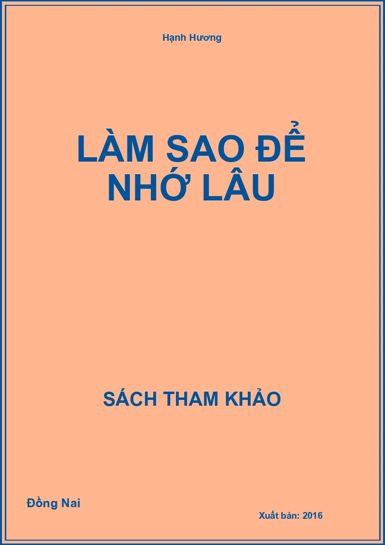 Làm Sao Để Nhớ Lâu