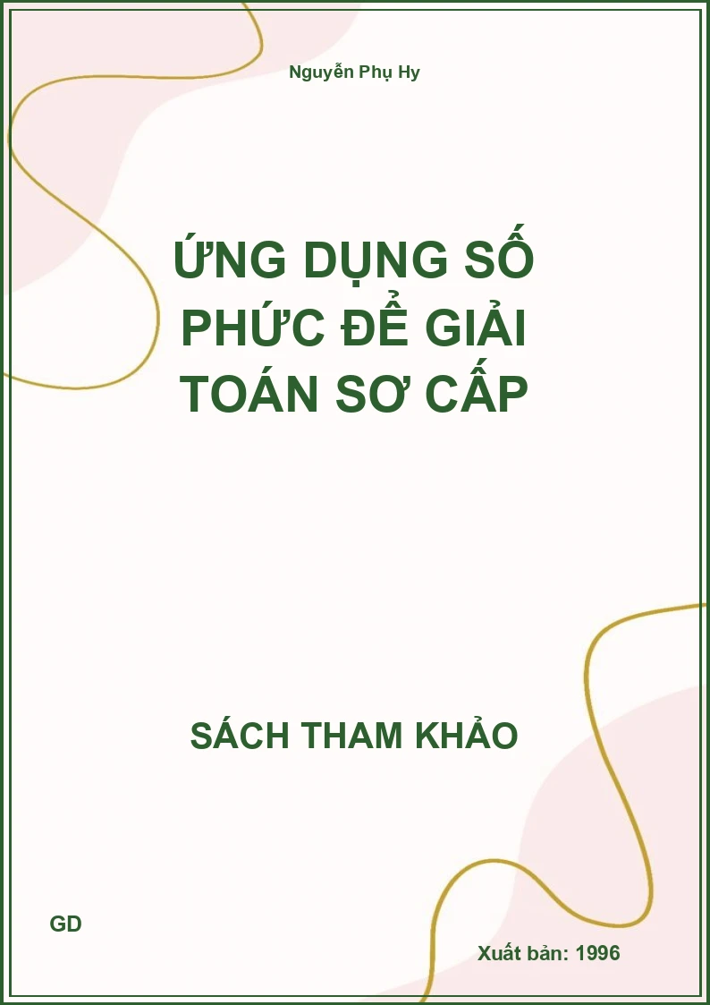 Ứng Dụng Số Phức để Giải Toán Sơ Cấp