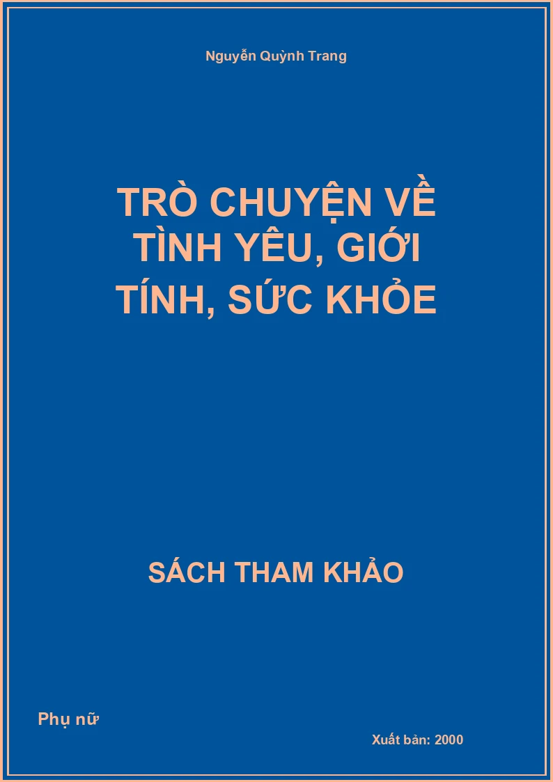 Trò Chuyện Về Tình Yêu, Giới Tính, Sức Khỏe