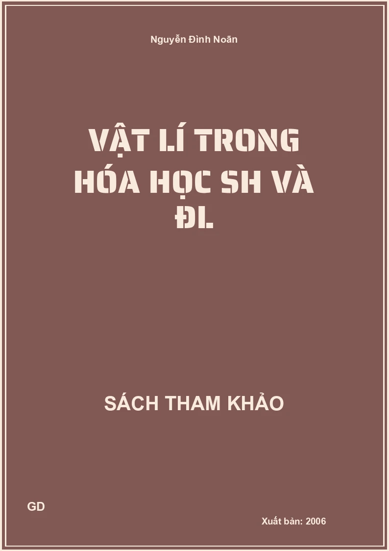 Vật Lí Trong Hóa Học SH Và ĐL