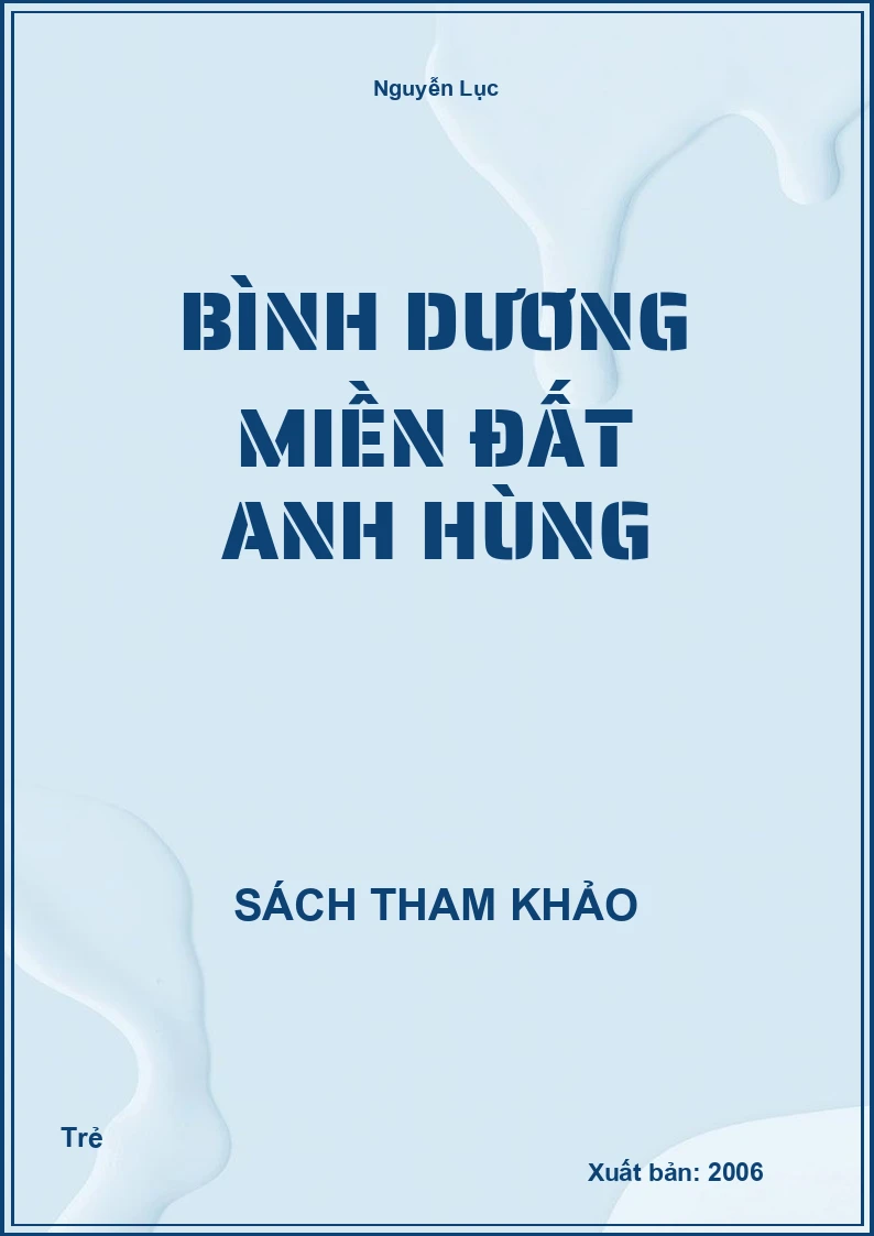 Bình Dương miền đất anh hùng