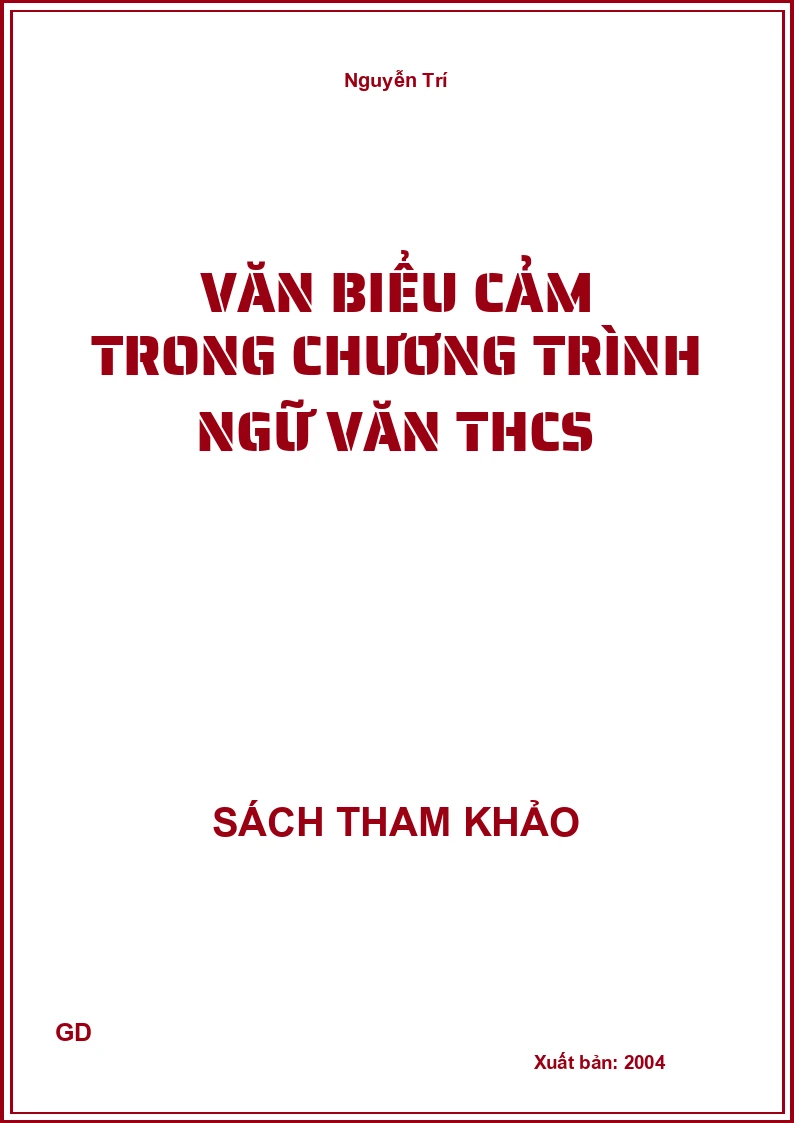 Văn Biểu Cảm Trong Chương Trình Ngữ Văn Thcs