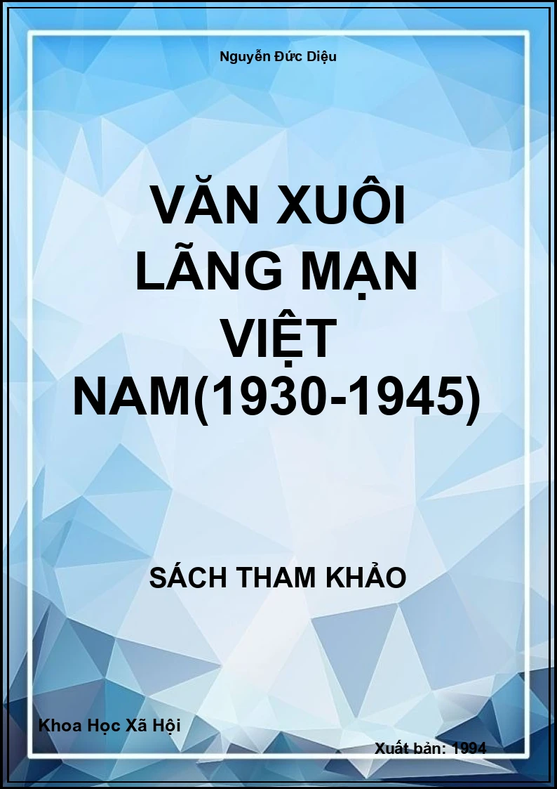 Văn Xuôi Lãng Mạn Việt Nam(1930-1945)