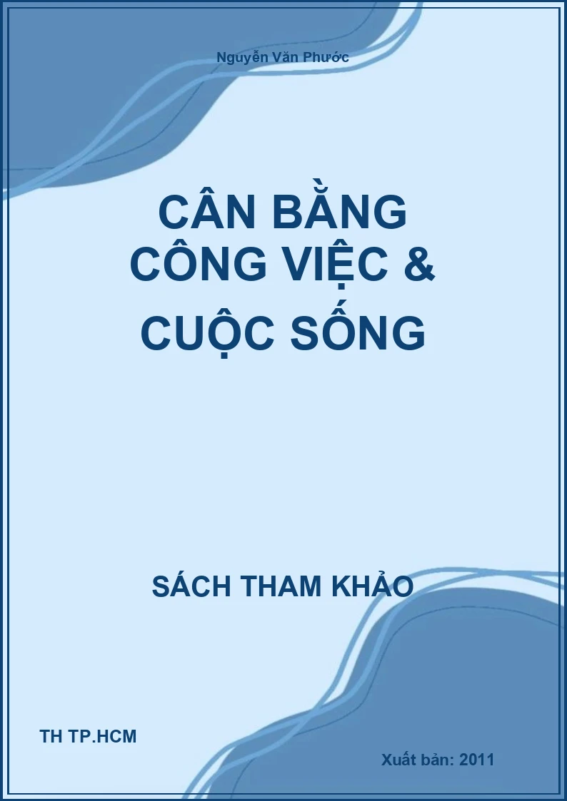 Cân bằng công việc & cuộc sống