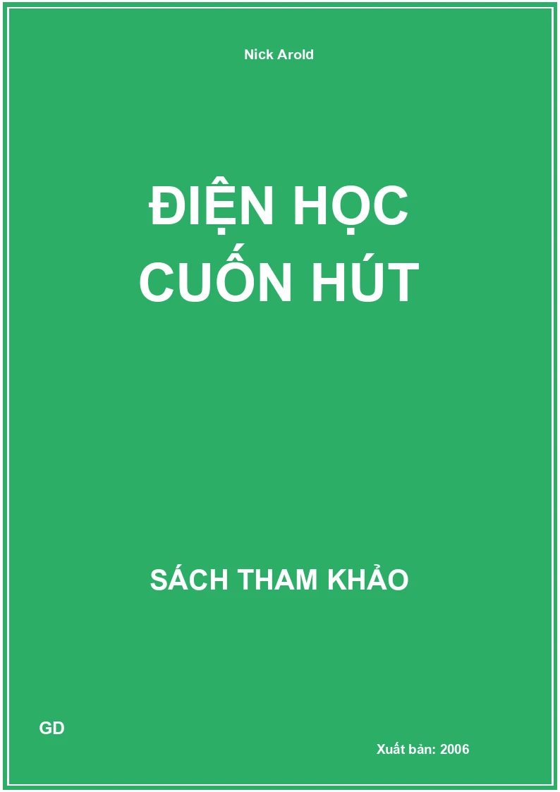 Điện Học Cuốn Hút