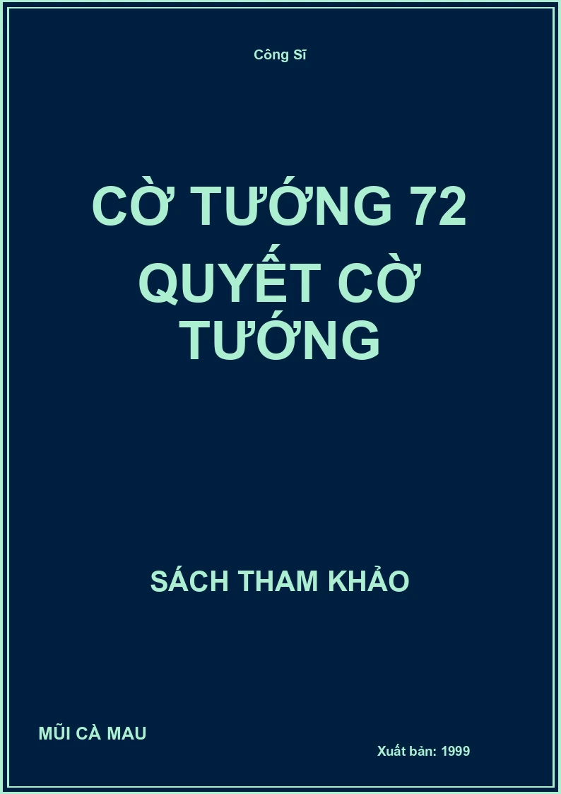 Cờ Tướng 72 Quyết Cờ Tướng