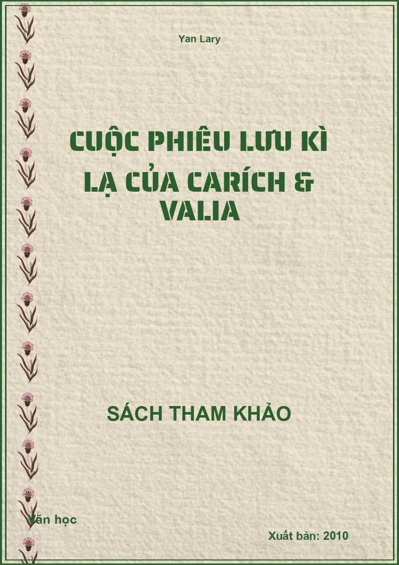 Cuộc Phiêu Lưu Kì Lạ Của CARÍCH & VALIA