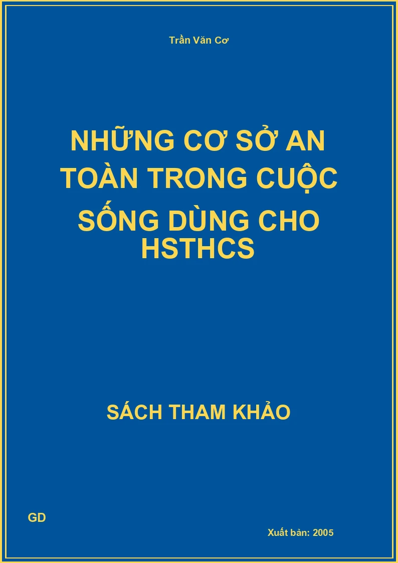 Những Cơ Sở An Toàn Trong Cuộc Sống Dùng Cho Hsthcs