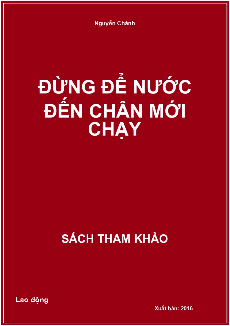 Đừng để nước đến chân mới chạy
