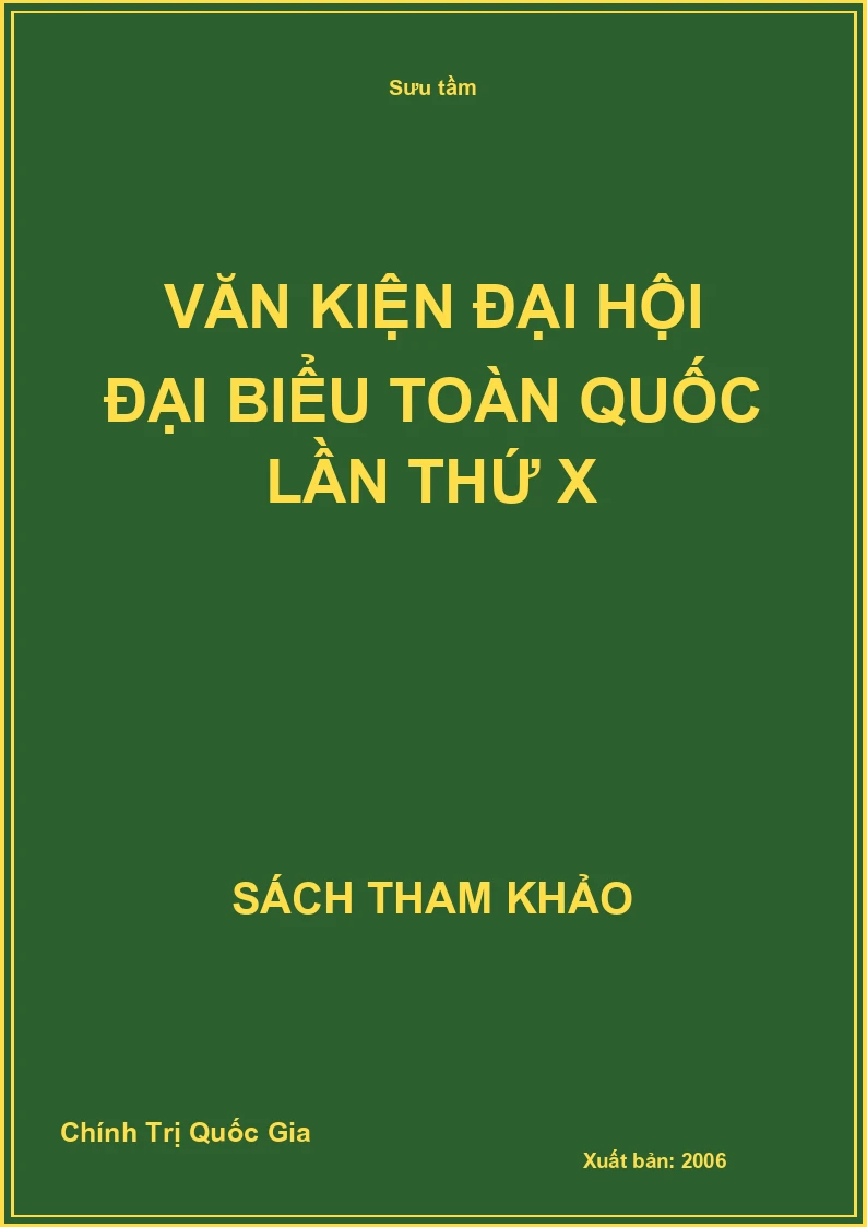 Văn kiện Đại hội Đại biểu toàn quốc lần thứ X