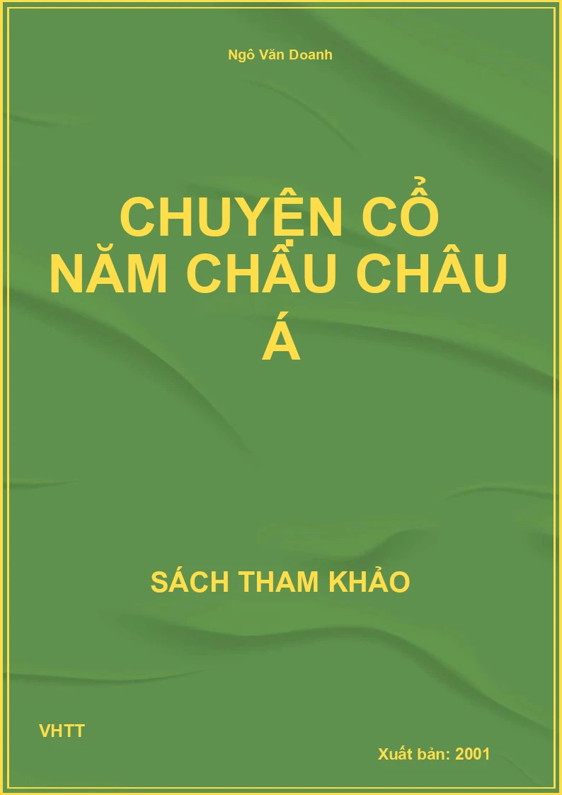 Chuyện Cổ Năm Châu Châu Á