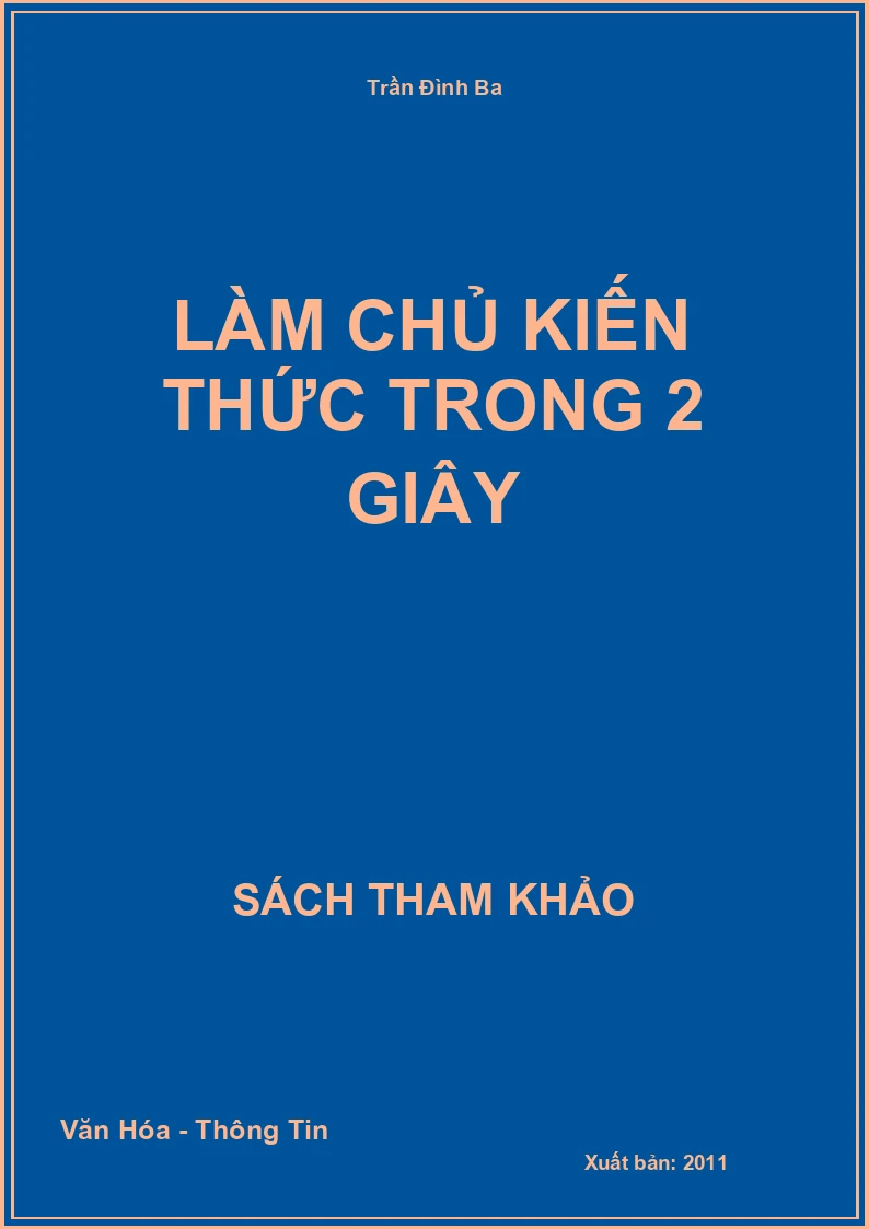 Làm Chủ Kiến Thức Trong 2 Giây