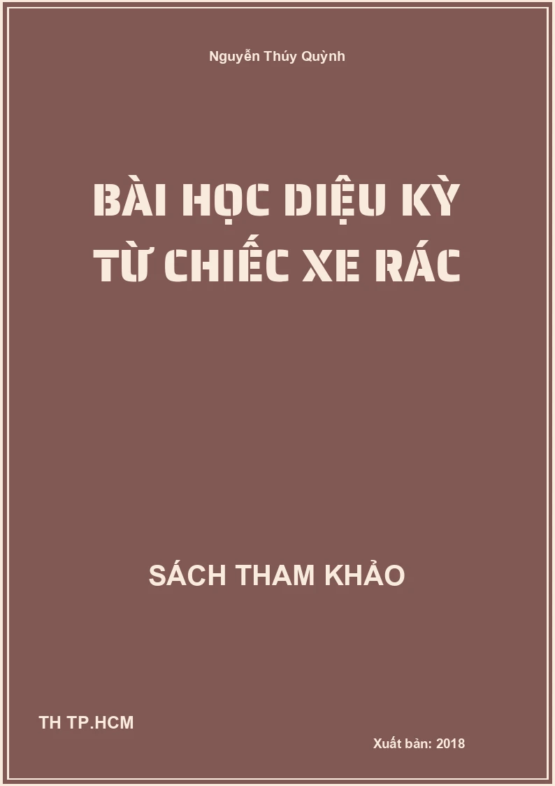 Bài học diệu kỳ từ chiếc xe rác