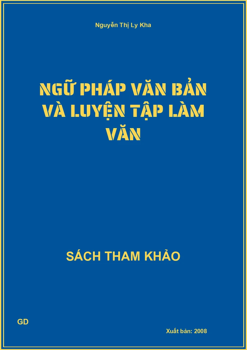 Ngữ Pháp Văn Bản Và Luyện Tập Làm Văn