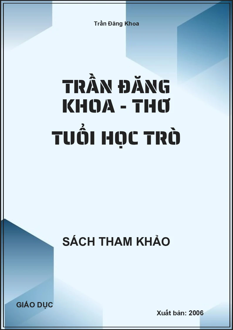 Trần Đăng Khoa - Thơ Tuổi Học Trò