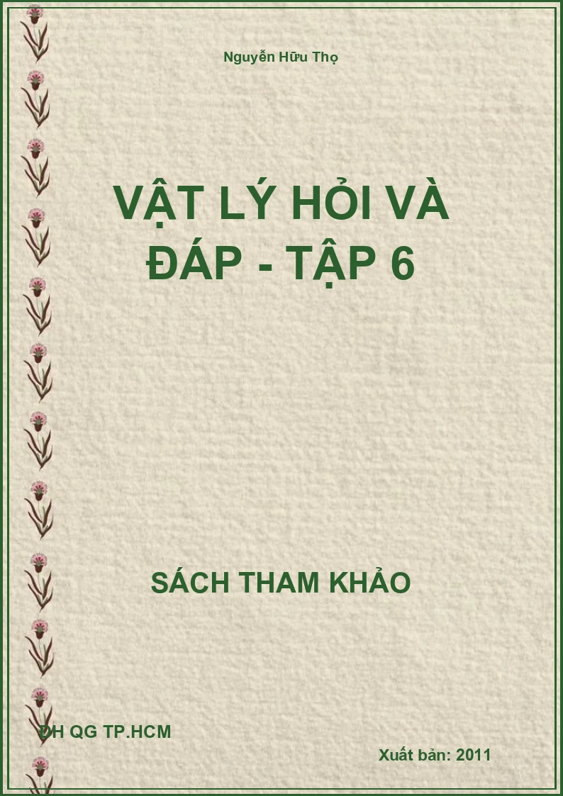 Vật lý hỏi và đáp - Tập 6