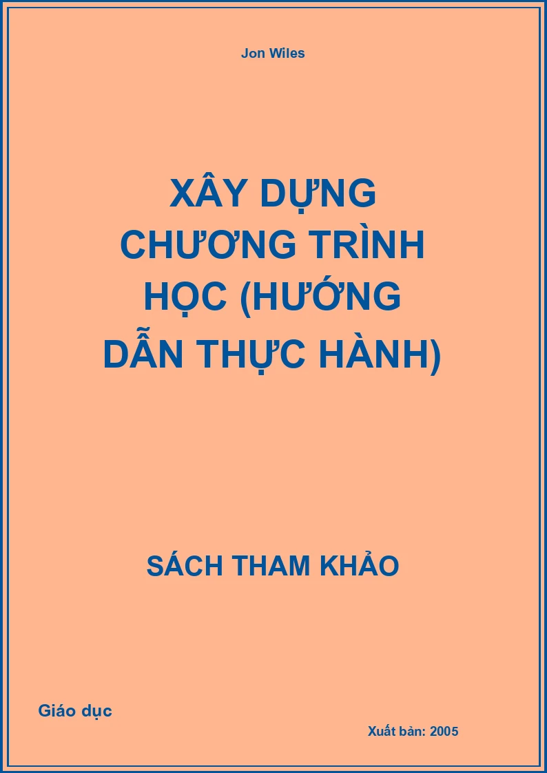 XÂY DỰNG CHƯƠNG TRÌNH HỌC (Hướng Dẫn Thực Hành)