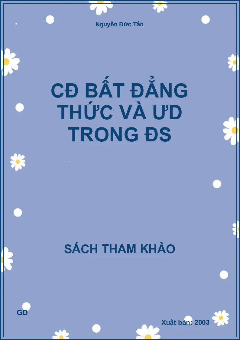 CĐ Bất Đẳng Thức Và ƯD Trong ĐS
