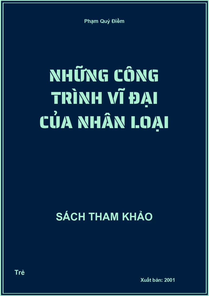 Những công trình vĩ đại của nhân loại
