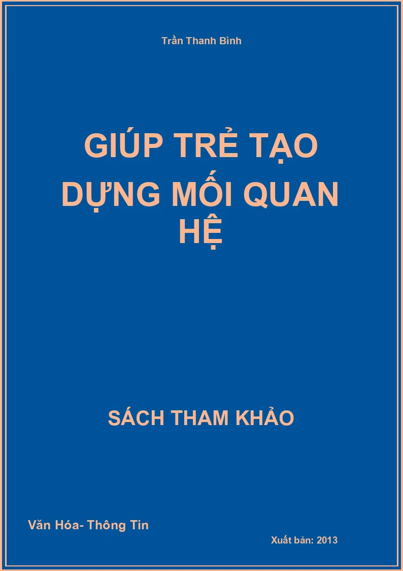 Giúp Trẻ Tạo Dựng Mối Quan Hệ