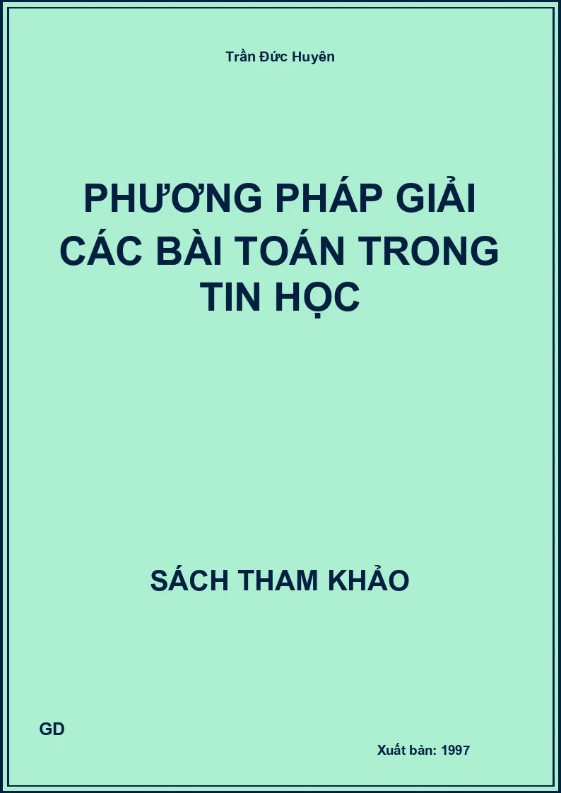 Phương Pháp Giải Các Bài Toán Trong Tin Học