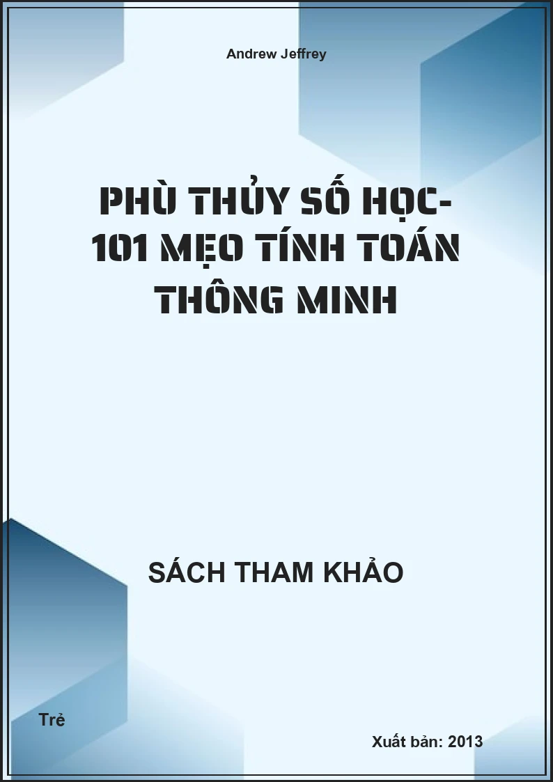 Phù Thủy Số Học- 101 Mẹo Tính Toán Thông Minh