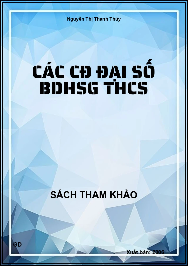 Các CĐ Đại Số BDHSG THCS