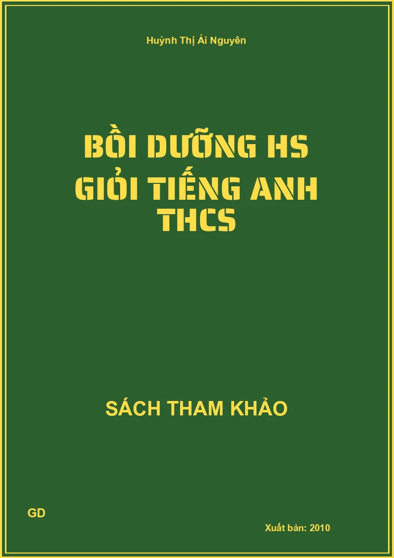 Bồi dưỡng hs giỏi Tiếng Anh Thcs