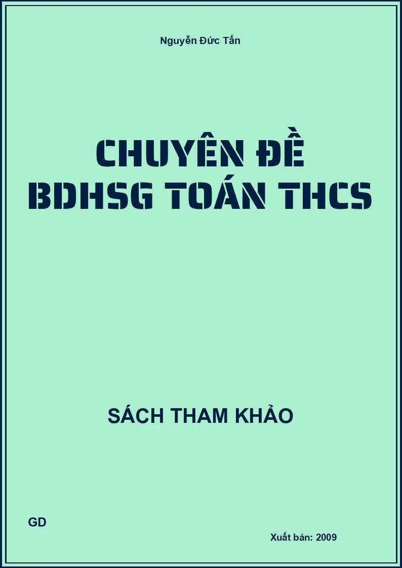 Chuyên đề Bdhsg Toán Thcs