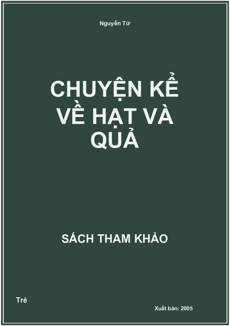 Chuyện kể về hạt và quả