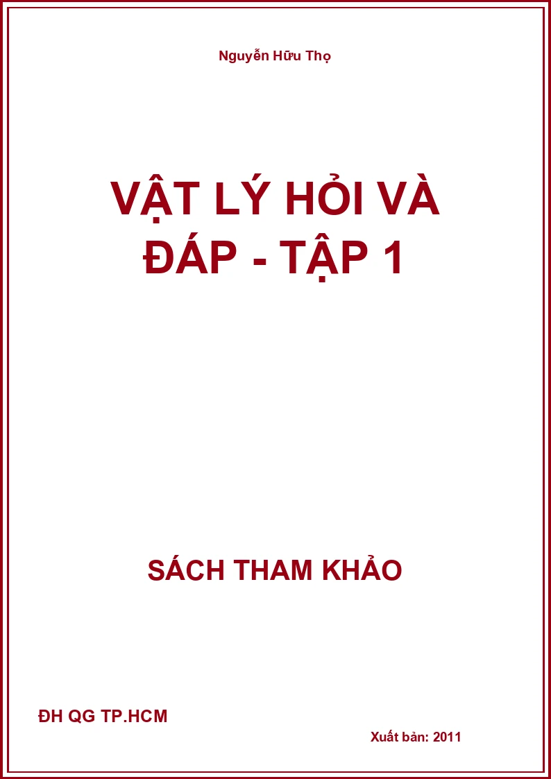 Vật lý hỏi và đáp - Tập 1
