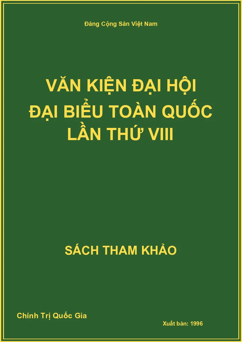 Văn kiện Đại hội Đại biểu toàn quốc lần thứ VIII