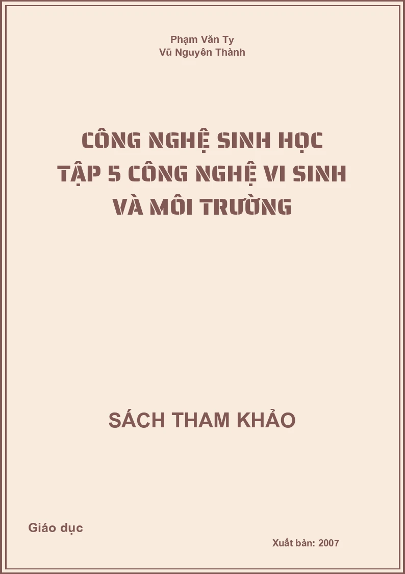 Công nghệ sinh học tập 5 công nghệ vi sinh và môi trường